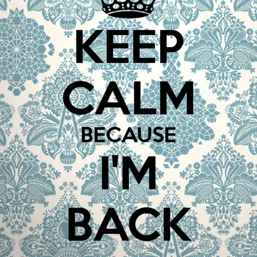 IM BACK
